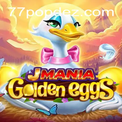 Discover the Thrills of JManiaGoldenEggs: The Game That Redefines Interactive Entertainment