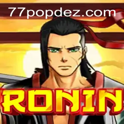 Exploring Ronin: A Strategic Adventure with POPDEZ