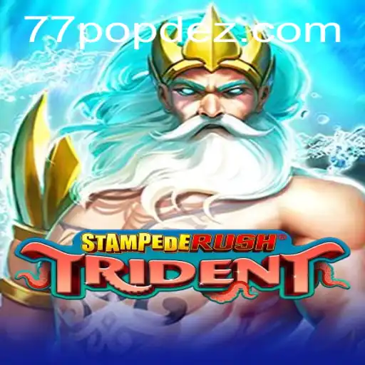 Unleashing the Thrills of StempedeRushTrident: The POPDEZ Phenomenon